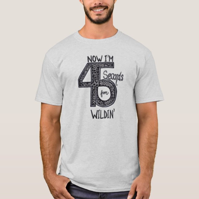 Vier fünf Sekunden T-Shirt (Vorderseite)