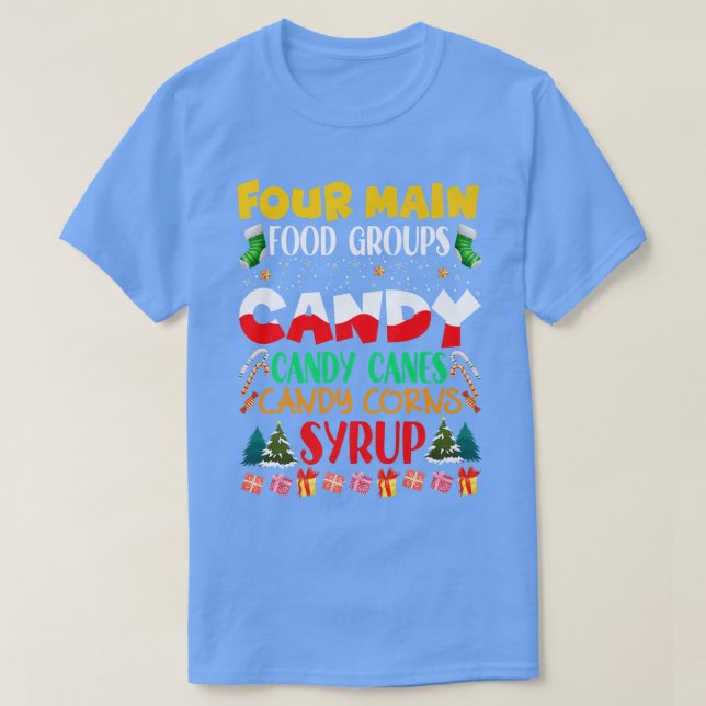 Vier Hauptmahlzeiten Candy Canes Candy Corny Candy T-Shirt (Design vorne)