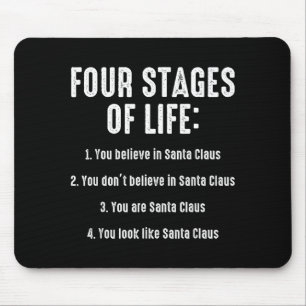 Vier Lebensphasen, in denen Sie an den Weihnachtsm Mousepad