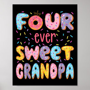 Vier mal Sweet Opa 4. Geburtstagsmädchen Donut Lo Poster