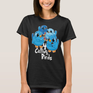 Vier Rufe Vögel 12 Tage Weihnachts Song Funny Gi T-Shirt
