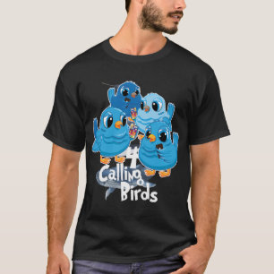 Vier Rufe Vögel 12 Tage Weihnachts Song Funny Gi T-Shirt