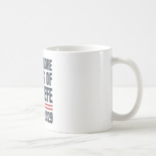 Vier weitere Jahre des Covfefe 2025-2029 Funny Tru Kaffeetasse