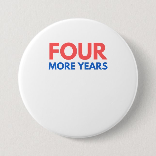 Vier weitere Jahre Trump 2020 Pro Donald Republ Button (Vorderseite)
