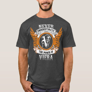 Viera Name Shirt Unterschätze niemals die Macht vo