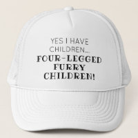 Vierbeiner Furry Children Funny Quote Trucker Hat