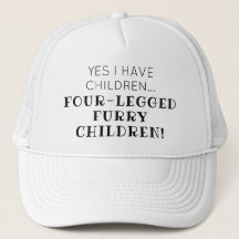 Vierbeiner Furry Children Funny Quote Trucker Hat