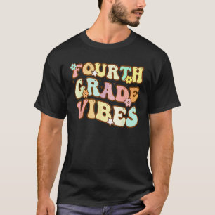 Vierte 4. Klasse Vibes Retro Lehrer Schüler Rückse T-Shirt