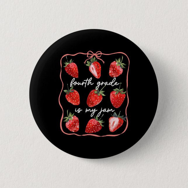 Vierte Klasse ist mein Ding Strawberry Coquette Zu Button (Vorderseite)