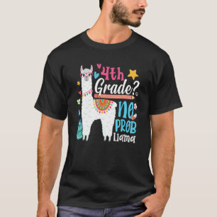 Vierte Klasse Kein Prob Llama Erster Schultag Mädc T-Shirt