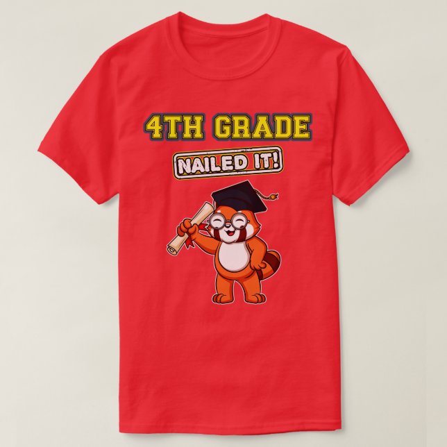Vierte Klasse nagelte es Grundschule 2 T-Shirt (Design vorne)