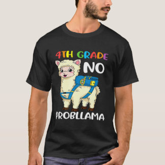 Vierte Klasse No Probllama Llama zurück zur Schule T-Shirt