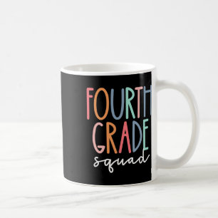 Vierte Klasse Squad 4. Lehrer Crew Byck Zur Schule Kaffeetasse