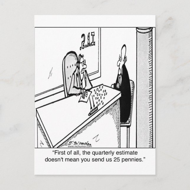 Vierteljährliche Steuern sind nicht Gemein 25 Ms. Postkarte (Vorderseite)