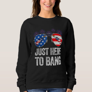 Vierter Juli 4. Juli Ich bin nur hier um zu knalle Sweatshirt