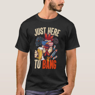 Vierter Juli  Hühnchen Bier Hier nur zum Knallen F T-Shirt