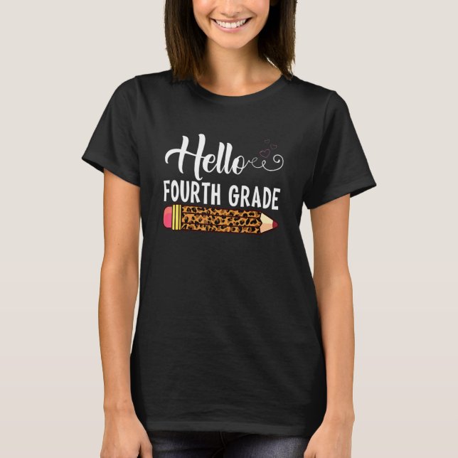 Vierter Klasse Stift Leopard Hallo Vierter Klasse  T-Shirt (Vorderseite)