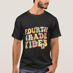 Vierter Klasse Vibes Hallo Team 4. Klasse Lehrer K T-Shirt