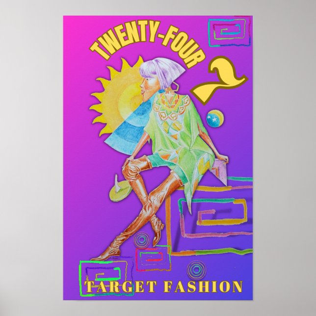 Vierundzwanzig-Sieben-Modeposter für Frauen Poster (Vorne)