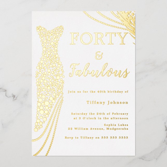 Vierzig & Fabulous! Gold Foil Dress 40. Geburtstag Folieneinladung (Vorderseite)