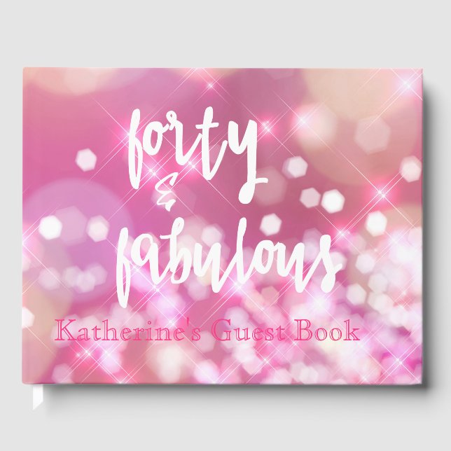 Vierzig & Fabulous Pink Sparkle Glamour Gästebuch (Vorderseite)