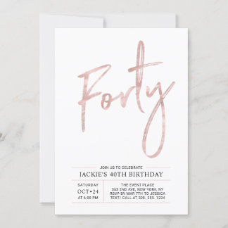 vierzig | Moderne Brush Rose Gold 40. Geburtstag P Einladung