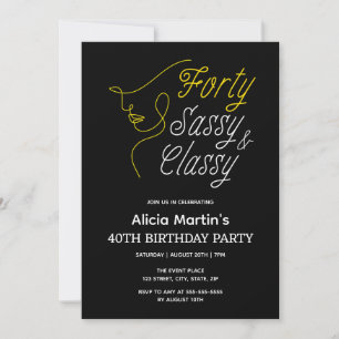 Vierzig Sassy & Classy Gold Black 40. Geburtstag Einladung