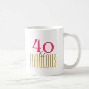 vierzig und fabulous tasse