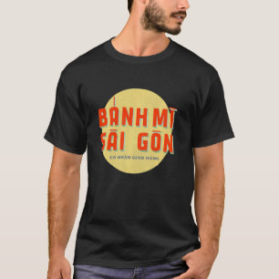Viet Nam Banh Mi Saigon Vintag vietnamesisch T-Shirt
