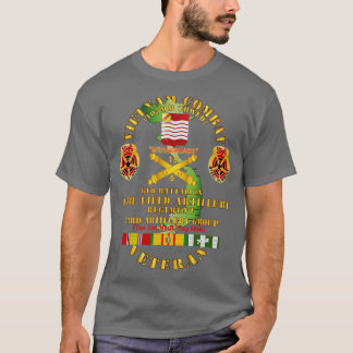 Vietnam Combat Vet 6. Bn 15. Artillerie 23. Arti T-Shirt