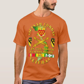 Vietnam Combat Veteran w 1. Bn 77. Artillerie DUI T-Shirt