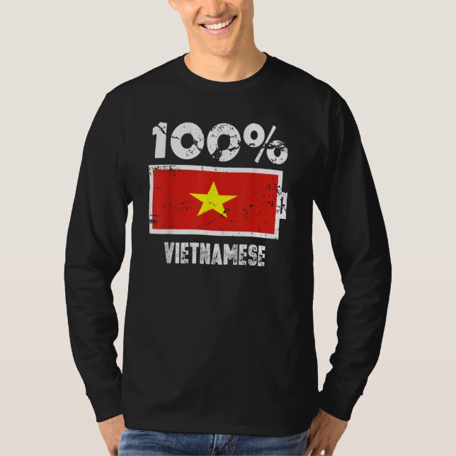 Vietnam Flag Support 100 Vietnamese Battery Power T-Shirt (Vorderseite)
