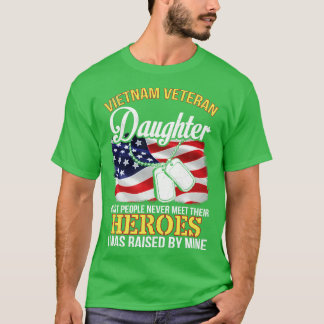 Vietnam Veteran Daughter Menschen treffen nie auf  T-Shirt