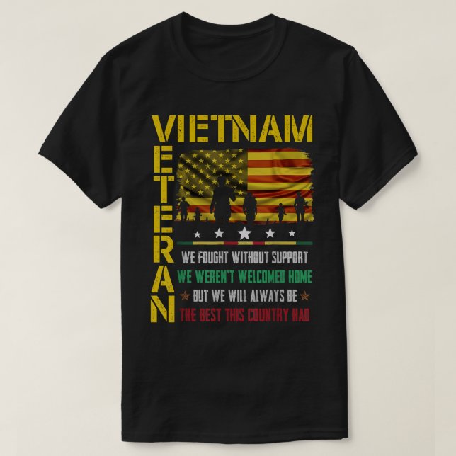 Vietnam Veteran, den wir ohne Unterstützung kämpft T-Shirt (Design vorne)
