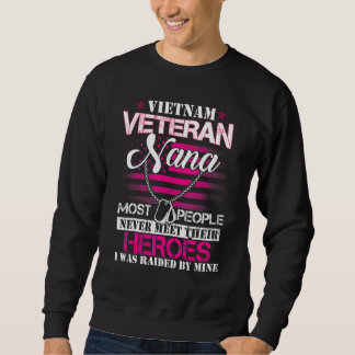 Vietnam Veteran Nana Raised By My Hero Veteran Da Sweatshirt
