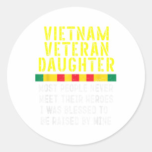 Vietnam Veteran-Tochter, die von meinem Helden-Kri Runder Aufkleber