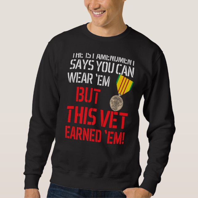 Vietnam Veteran Vietnam Vet Dieser Vet verdiente i Sweatshirt (Vorderseite)