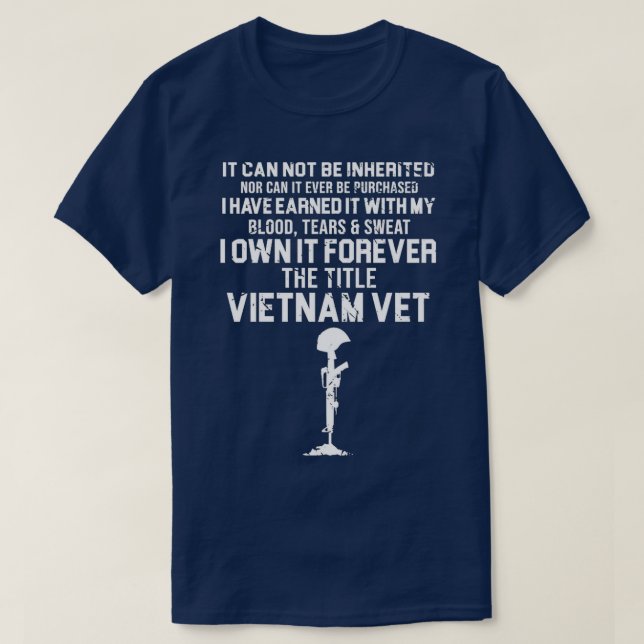 Vietnam Veteran Vietnam Zitat, indem er  T-Shirt (Design vorne)