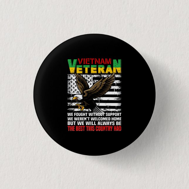 Vietnam Veteran werden wir immer die Besten dieses Button (Vorderseite)
