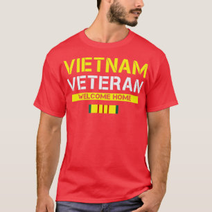 VIETNAM VETERAN WICOME ZUHAUSE T-Shirt