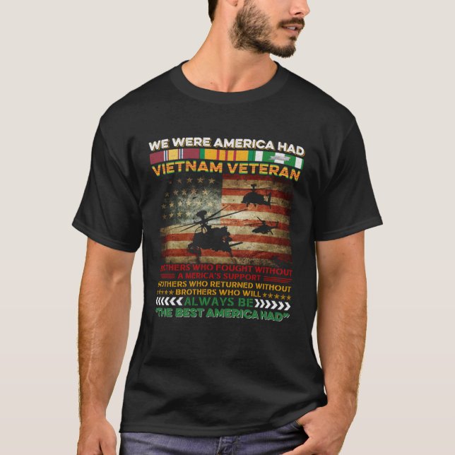 Vietnam Veteran Wir waren Amerika waren stolz Vete T-Shirt (Vorderseite)