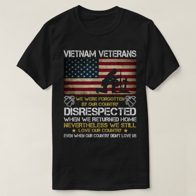 Vietnam Veteranen Wir wurden von unserem Land verg T-Shirt (Design vorne)