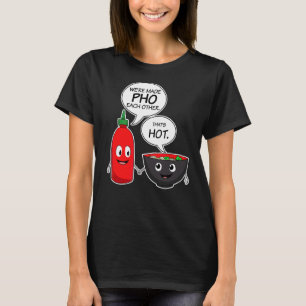 Vietnam Viet Kieu Vietnamese Reis Noodle Soup Pho T-Shirt