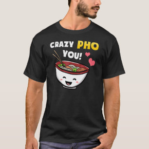 Vietnam Viet Kieu Vietnamese Reis Noodle Soup Pho T-Shirt