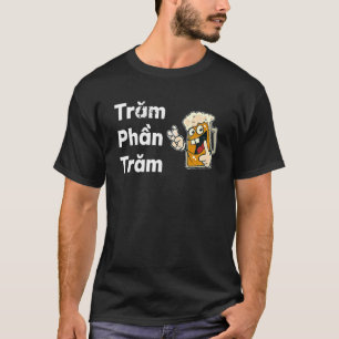 Vietnam Vietnam Vietnam Kostenvoranschlag Tram Pha T-Shirt