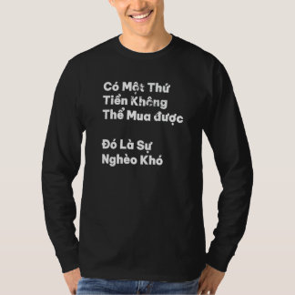 Vietnam Vietnam Zitat Tien Khong Mua Geld Kann T-Shirt