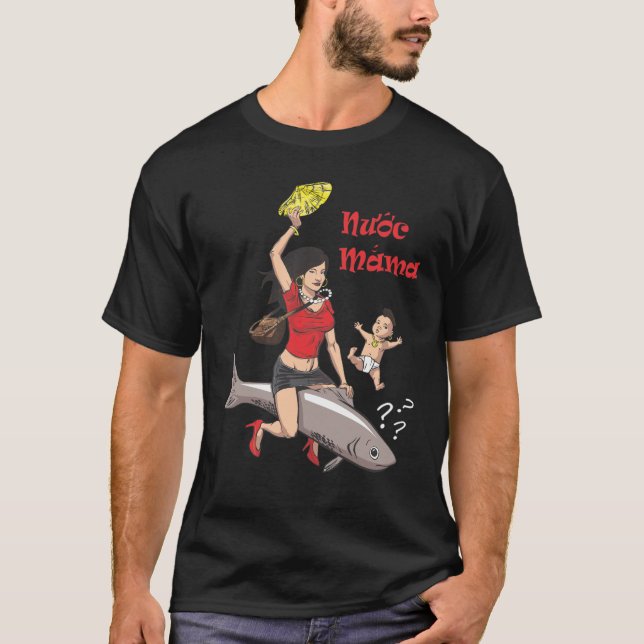 Vietnamese Nuoc Mutter Tshirts! T-Shirt (Vorderseite)