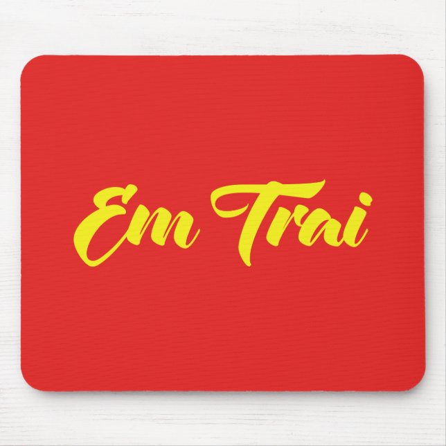 Vietnamesisch (jung) Bruder - Em Trai ~ Tietet Viv Mousepad (Vorne)