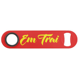 Vietnamesisch (jung) Bruder - Em Trai ~ Tietet Viv Speedflaschenöffner