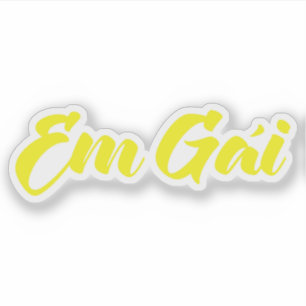 vietnamesisch (jung) Schwester - Em Gái ~ Tietet Aufkleber